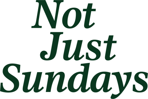 Not Just Sundays